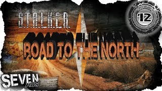 ДОРОГА НА СЕВЕР ☢ Stalker: Road to the North Прохождение 12