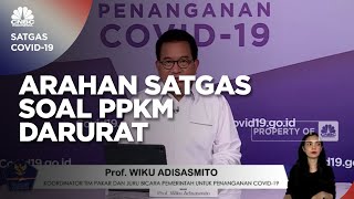 Simak! Arahan Satgas Jelang Pembukaan Bertahap PPKM Darurat