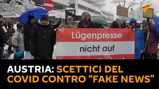 #Austria: scettici del COVID protestano contro “fake news”