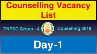 TNPSC CCSE-4 (Group-IV) Counselling Vacancy Position - Day 1