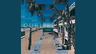 Oubliez moi