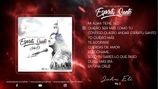 1 HORA DE ADORACIÓN  ? vol 3 John Eli ❤??