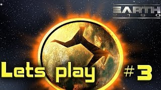 Lets play Earth 2160(ЕД) (Часть 3)