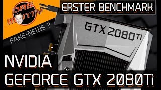 NVIDIA GEFORCE GTX2080Ti - ERSTER BENCHMARK - Fake News ? | DasMonty