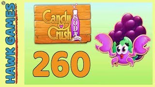 Candy Crush Soda Saga Level 260 (Jam mode) - 3 Stars Walkthrough, No Boosters