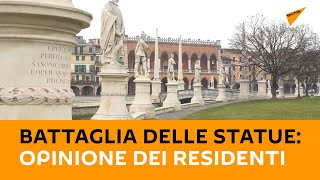 Battaglia delle statue a #Padova: opinione dei residenti