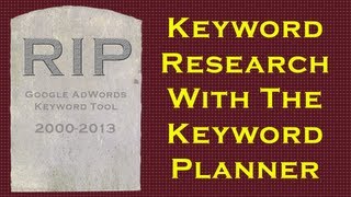 The Google Keyword Planner Tutorial