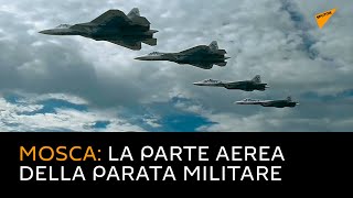 Mosca: la parte aerea della parata militare