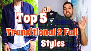 TOP 5 TRANSITION TO FALL CLOTHING ESSENTIALS - FALL FASHION TIPS FOR MEN - JACKETS - PANTS - TEE'S