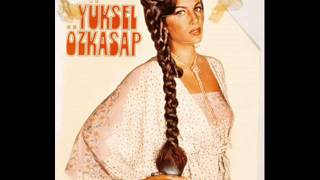 Yüksel Özkasap bağlandı yollarım kaldım çaresiz