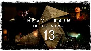 Heavy Rain - Прохождение #13 [Побег]