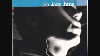 the Jazz June: The Medicine