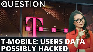 T-mobile investigating claims that data of 100-million users was hacked