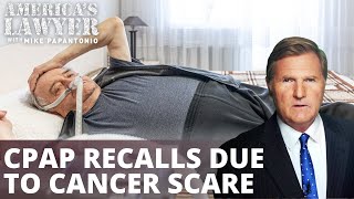 Cancer Scares Spark CPAP Recalls