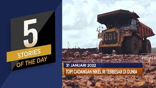 Cadangan Nikel RI Terbesar di Dunia, Hingga PMI China Merosot ke 49,1