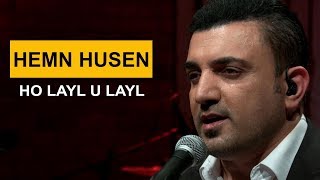 Hemn Husen - Ho Layl u Layl (Kurdmax Acoustic)