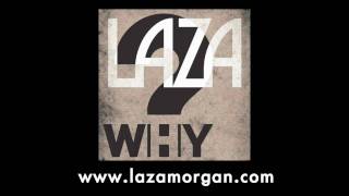 Laza - "Why" [Audio]