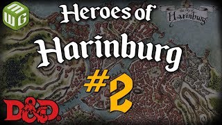 Mostly Compost - Heroes of Harinburg Ep 2 - Dungeons and Dragons Campaign