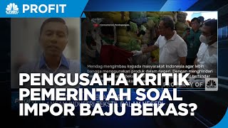 Pengusaha Kritisi Penegakan Hukum Impor Baju Bekas Tidak Tegas
