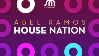 Abel Ramos - House Nation
