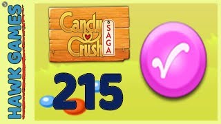 Candy Crush Saga Level 215 Super hard(Candy Order level) - 3 Stars Walkthrough, No Boosters