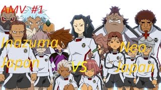 Inazuma Japan vs Neo Japan amv (v.2)