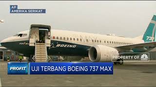 Usai Grounded Lama, Boeing 737 Max Mulai Uji Coba Terbang