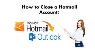 How to Close a Hotmail Account