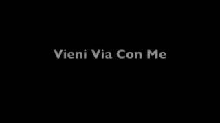 Vieni Via Con Me - Mafia Muff feat Lyra.m4v