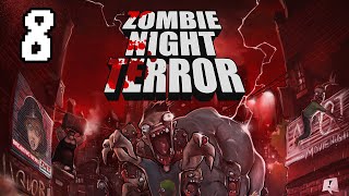 Прохождение Zombie Night Terror Серия 8 "Это какой то кошмар"
