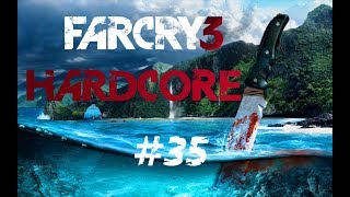 Far Cry 3 Hardcore No HUD - Walkthrough #35 [English]