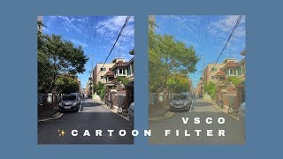 VSCO CARTOON FILTER ✨