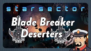 Nemo Plays: Starsector Blade Breaker Deserters #70 - Last Stretch