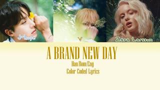 BTS - A Brand New Day (feat. Zara Larsson) (Color Coded Lyrics Eng/Rom/Han/가사)