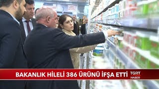 Bakanlık Hileli 386 Ürünü İfşa Etti