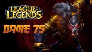 League of Legends Game 75 - Warwick Jungle