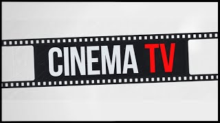 Что такое CINEMA TV? (Первое обращение к зрителям канала)