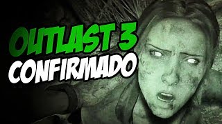 OUTLAST 3 CONFIRMADO POR RED BARRELS ✔