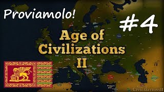#4 Venezia Universalis [Age of civilizations II gameplay ITA Venezia]