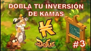 Dofus-kamas 2020 - Ep 3 Dobla tu inversión de Kamas reventa.