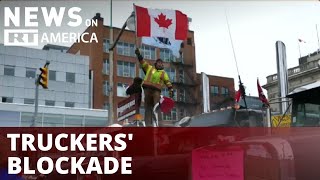 'Freedom Convoy' blocks major US-Canada trade route