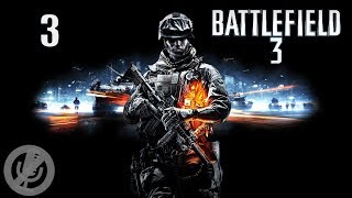 Battlefield 3 Прохождение На ПК На Русском На 100% Часть 3 - Восхождение