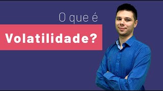 CPA 10 -  Aula 3.6 - Volatilidade