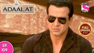 Adaalat - Full Episode  109 - 30th  April, 2018