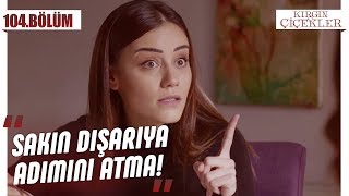Fadik'in geçici ev arkadaşı Eylül! - Kırgın Çiçekler 104.Bölüm