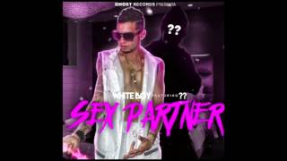 White Boy FT. El Arma Secreta De Ghost Records-Sex Partner(By.GhostRecords)