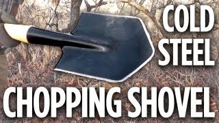 Cold Steel Special Forces Shovel: It's a Chopper, Baby