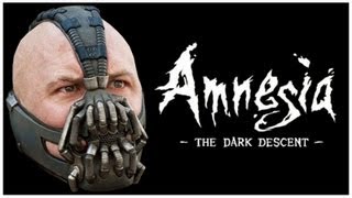 Bane Plays Amnesia