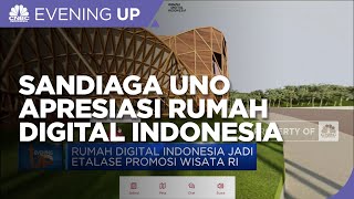 Sandiaga Uno Apresiasi Rumah Digital Indonesia