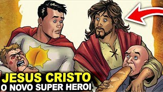 Conheça o JESUS CRISTO da DC Comics o Novo SUPER HERÓI